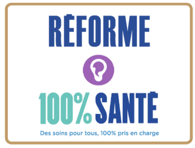 Réforme 100% Santé - Reste à Charge Zéro Euro